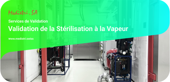 Validation de la Stérilisation à la Vapeur