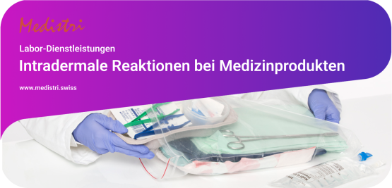 Intradermale Reaktionen bei Medizinprodukten