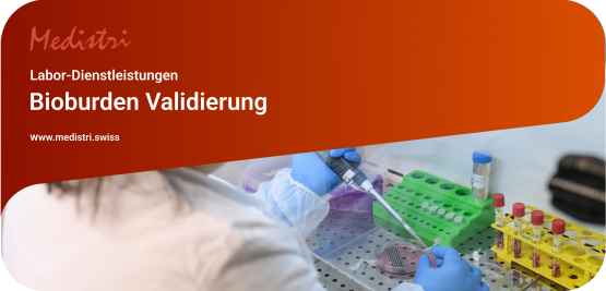 Bioburden Validierung