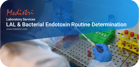 LAL & Bacterial Endotoxin Routine Determination