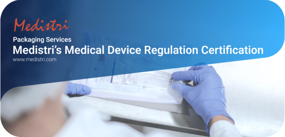 Medistri’s Medical Device Regulation Certification