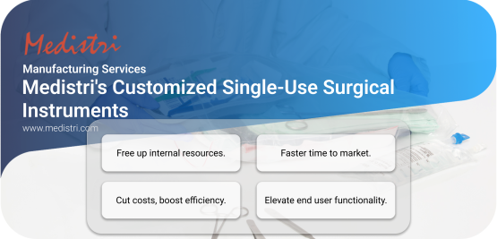 Medistri's Customized Single-Use Surgical Instruments